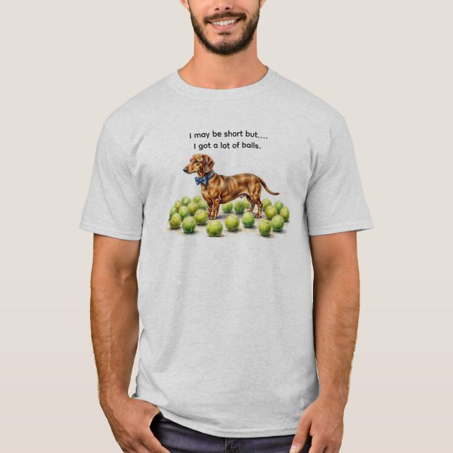 Short Dachshund Humour T-Shirt (Front)