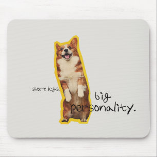 'Short legs, Big personality.' Charming Corgi Gift Mouse Pad