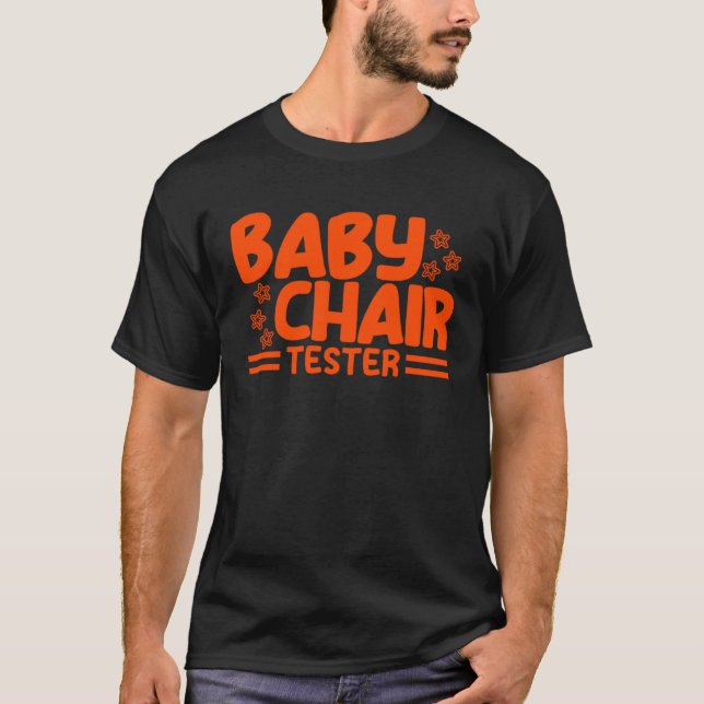 Short People Baby Chair Tester Sarcastic Short T-Shirt (Front)
