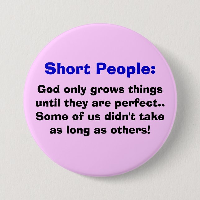 Short People Button (Front)