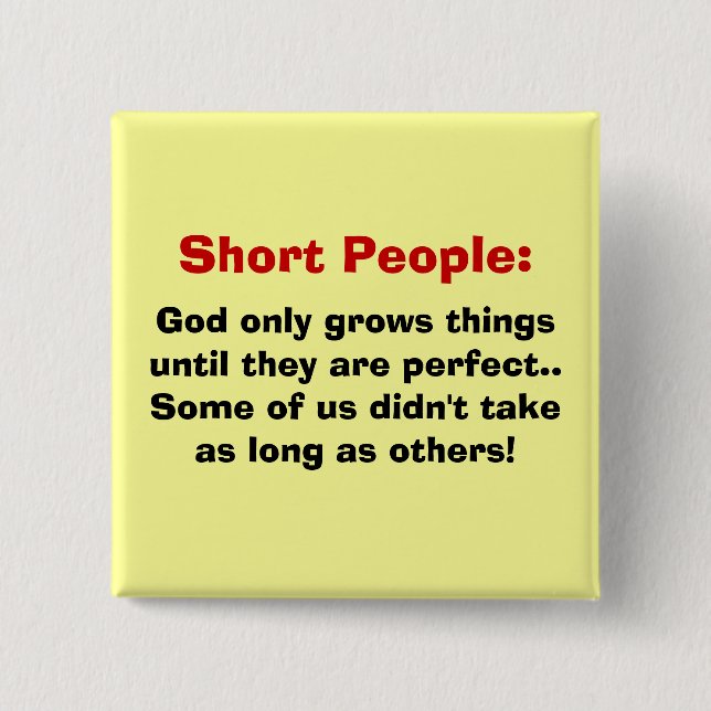 Short People Button (Front)