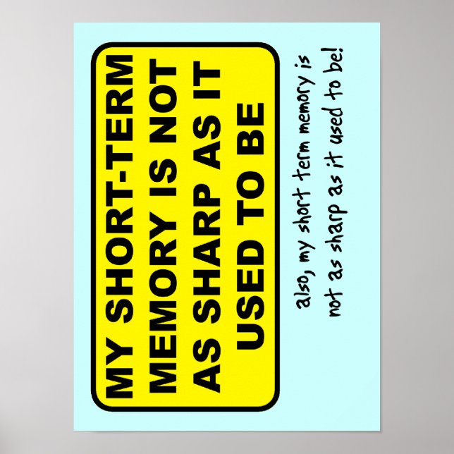 Short Term Memory Funny Print Poster (Front)