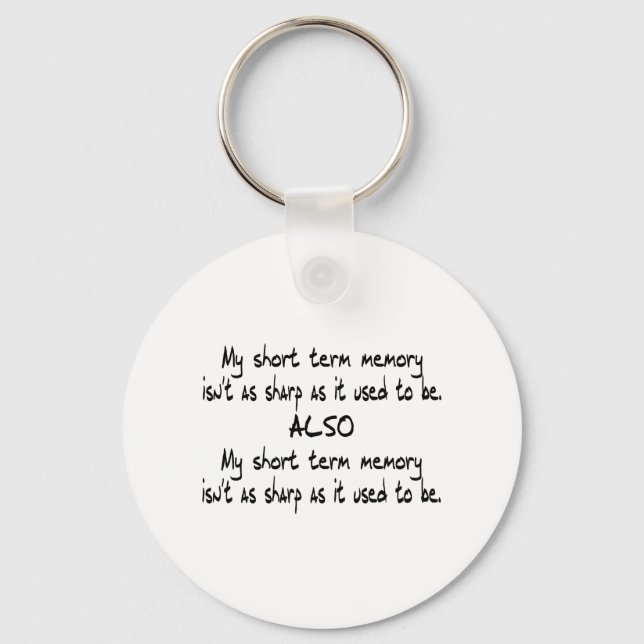 Short Term Memory Key Ring (Front)