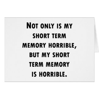 Short Term Memory Loss