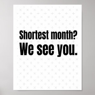 Shortest Month We See You! – Black History Every D Poster