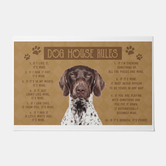 Shorthaired Pointer Dog House Rules, If It Broken Doormat (Front)