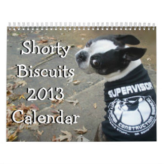 Shorty Biscuits 2013 Calendar