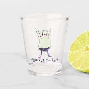 Shot Glass Here For The Boos Halloween Ghost