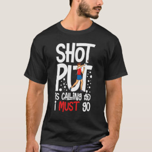 Shot Put Throwing Track And Field Ball Thrower Tra T-Shirt