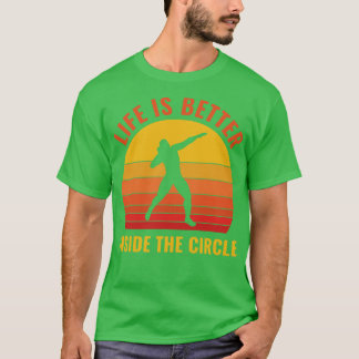 Shot Putt Athlete Shot Putter Life is better In a T-Shirt