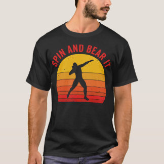 Shot Putt Athlete Shot Putter Spin and Bear it Fun T-Shirt