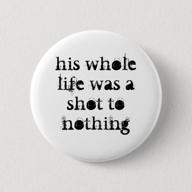 shot to nothing Rocky/snooker badge (Front)