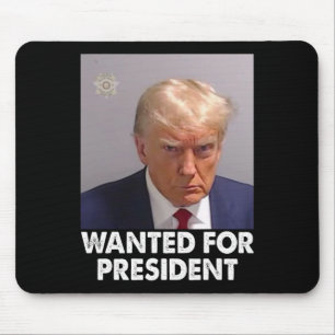 Shot Trump Funny Wanted For President 2024 Mouse Pad