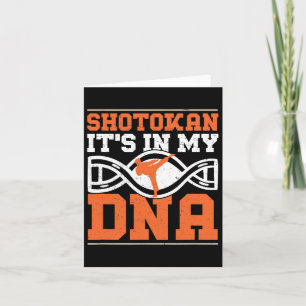 Shotokan It's In My Dna Funny Shotokan Karate Mart Card