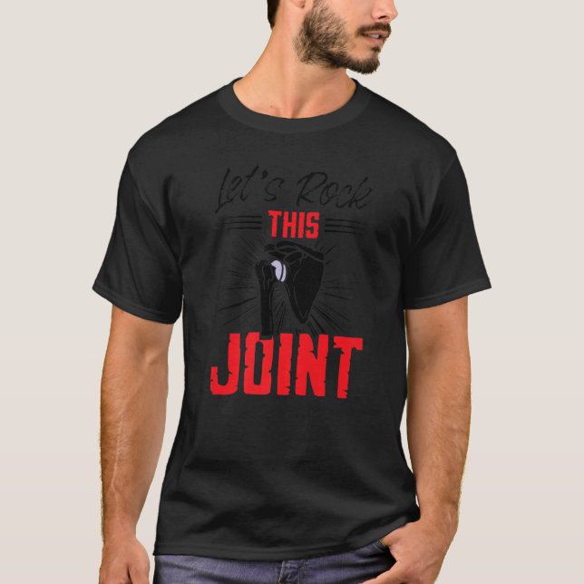 Shoulder Surgery Funny Quote Replacement Premium T-Shirt (Front)