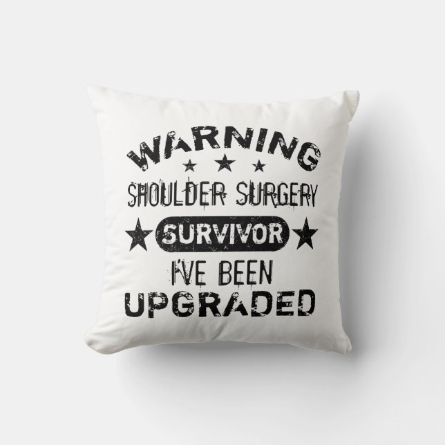 Shoulder Surgery Humour Upgraded Cushion (Front)