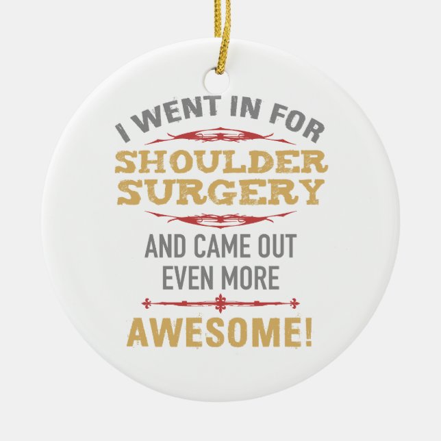 Shoulder Surgery Recovery Humour Ceramic Tree Decoration (Front)