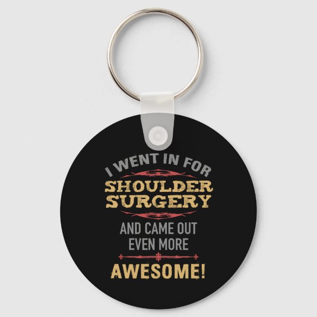 Shoulder Surgery Recovery Humour Key Ring (Front)