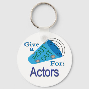 Shout Out for Actors Key Ring