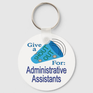 Shout Out for Administrative Assistants Key Ring