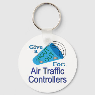 Shout Out for Air Traffic Controllers Key Ring