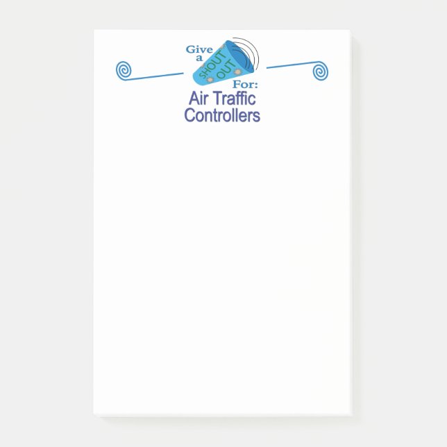 Shout Out for Air Traffic Controllers Post-it Notes (Front)