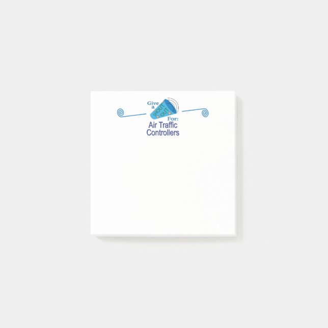 Shout Out for Air Traffic Controllers Post-it Notes (Front)