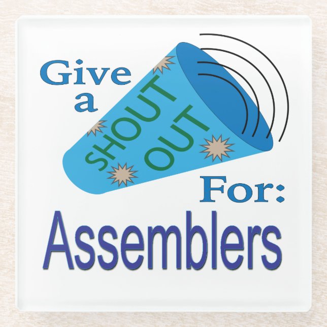 Shout Out for Assemblers Glass Coaster (Front)