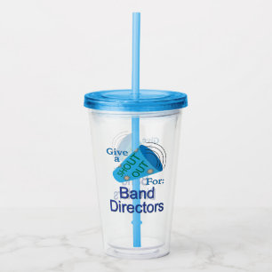 Shout Out for Band Directors Acrylic Tumbler