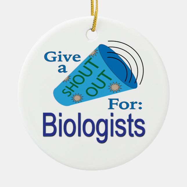 Shout Out for Biologists Ceramic Tree Decoration (Front)