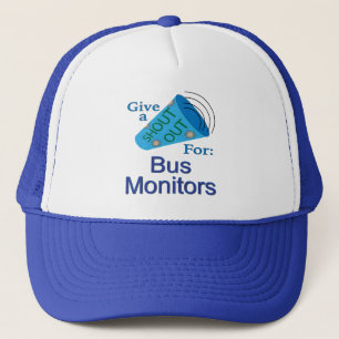 Shout Out for Bus Monitors Trucker Hat