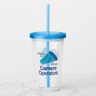 Shout Out for Camera Operators Acrylic Tumbler