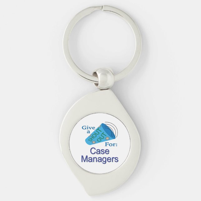 Shout Out for Case Managers Key Ring (Front)