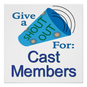 Shout Out for Cast Members Poster
