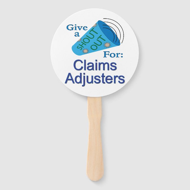 Shout Out for Claims Adjusters Hand Fan (Front)