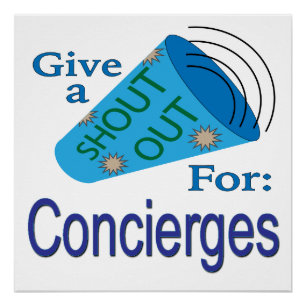 Shout Out for Concierges Poster