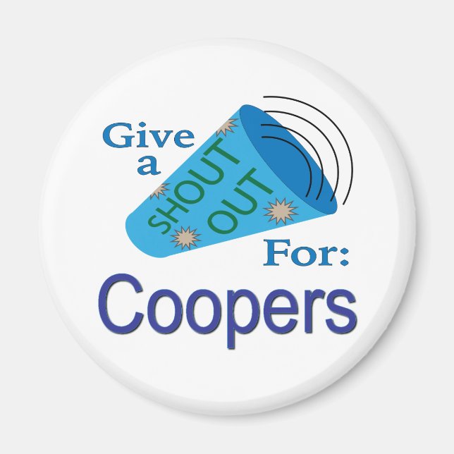 Shout Out for Coopers Magnet (Front)