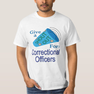 Shout Out for Correctional Officers T-Shirt