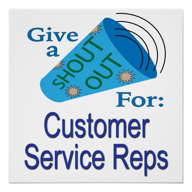 Shout Out for Customer Service Reps Poster (Front)