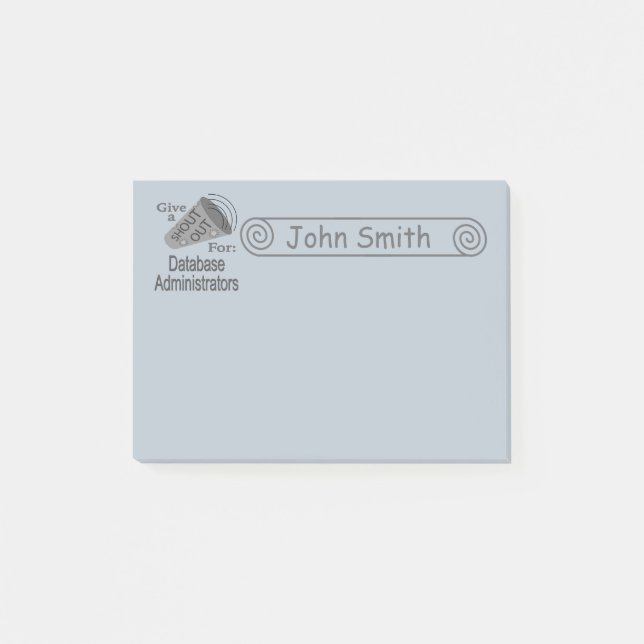 Shout Out for Database Administrators 4x3 Post-it Notes (Front)