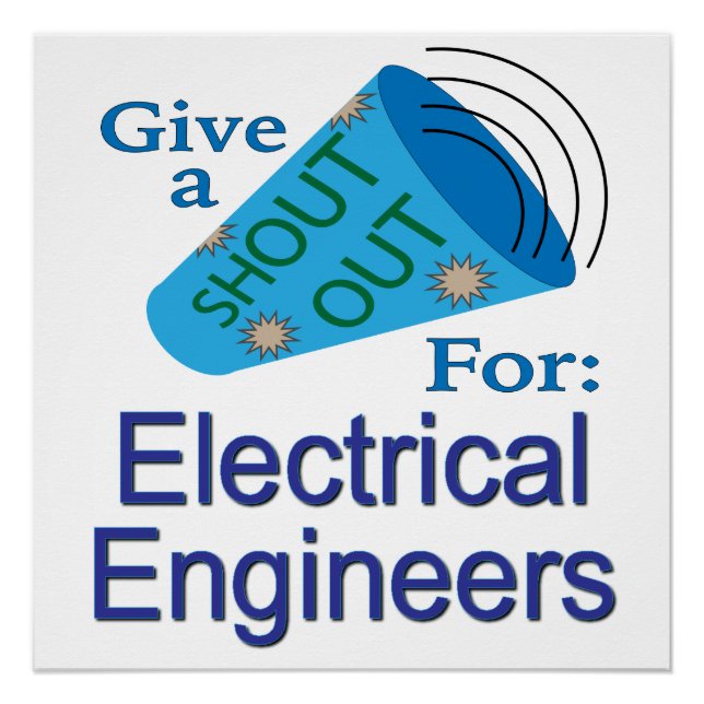 Shout Out for Electrical Engineers Poster (Front)