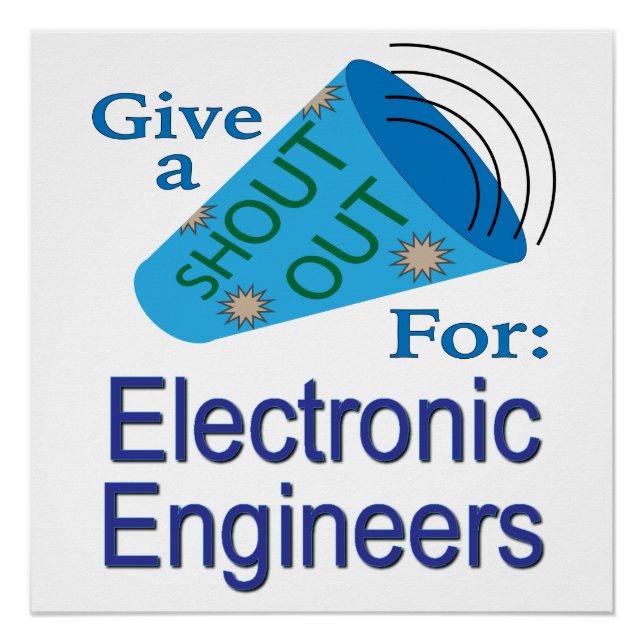 Shout Out for Electronic Engineers Poster (Front)