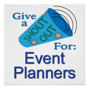 Shout Out for Event Planners Poster