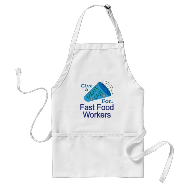 Shout Out for Fast Food Workers Standard Apron (Front)