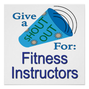 Shout Out for Fitness Instructors Poster