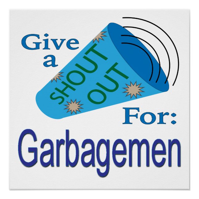 Shout Out for Garbagemen Poster (Front)