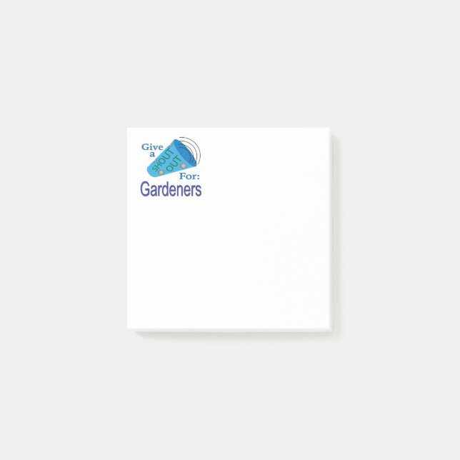 Shout Out for Gardeners Post-it Notes (Front)