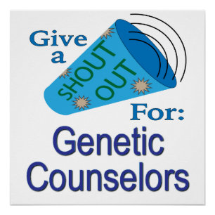 Shout Out for Genetic Counsellors Poster