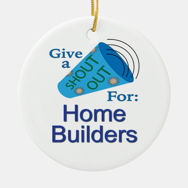 Shout Out for Home Builders Ceramic Tree Decoration (Front)