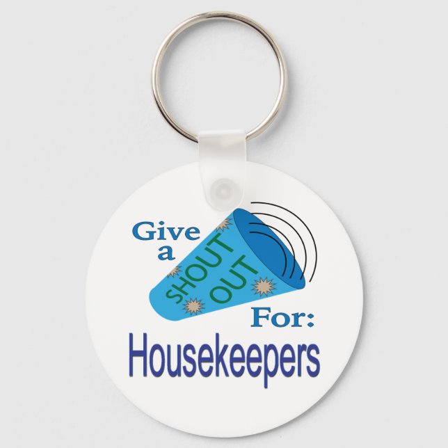 Shout Out for Housekeepers Key Ring (Front)